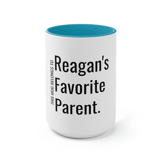 Reagan's Favorite Parent. Two-Tone Coffee Mugs, 15oz