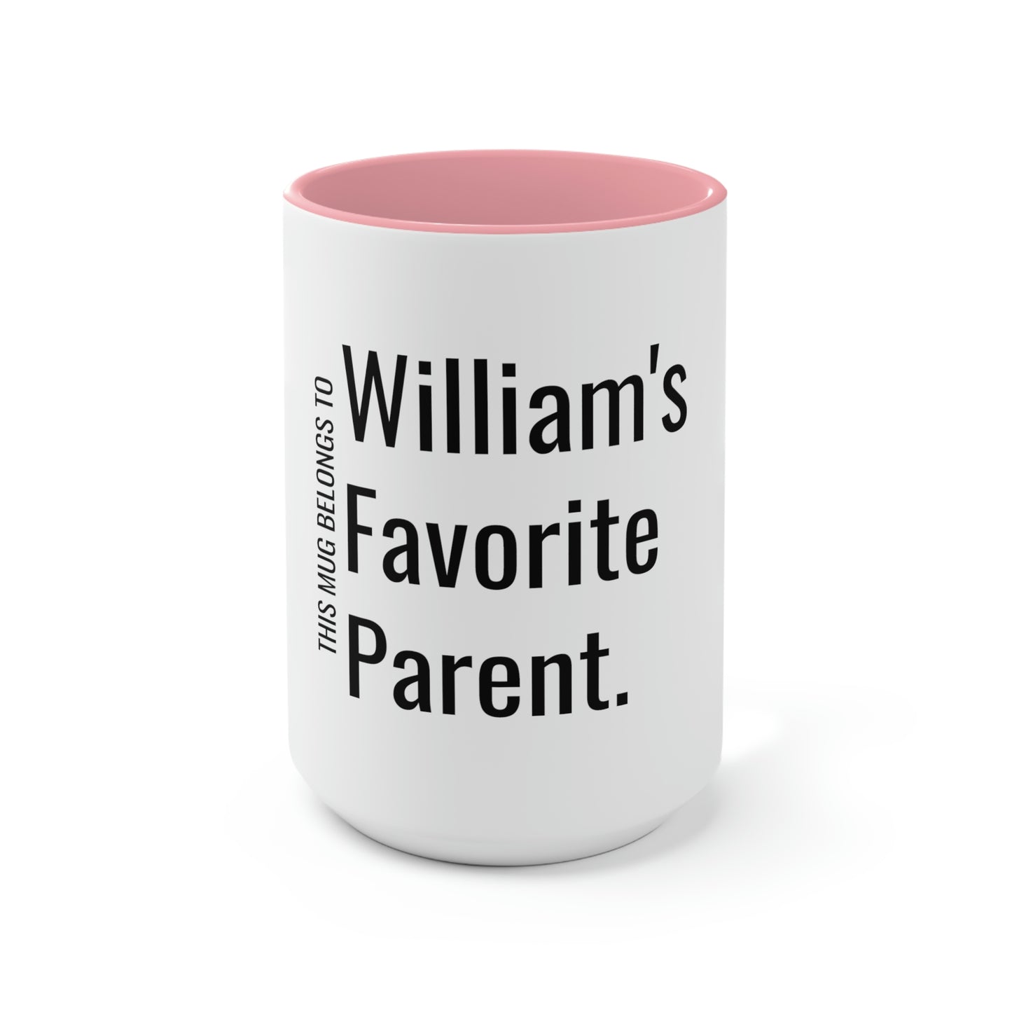 William's Favorite Parent. Two-Tone Coffee Mugs, 15oz