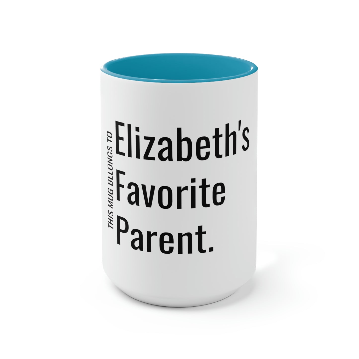 Elizabeth's Favorite Parent. Two-Tone Coffee Mugs, 15oz