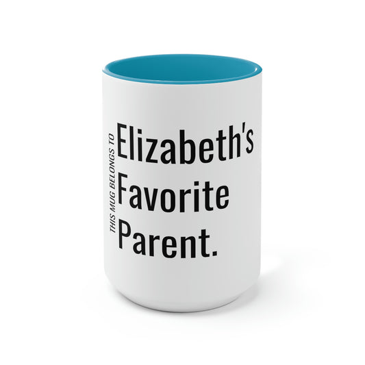 Elizabeth's Favorite Parent. Two-Tone Coffee Mugs, 15oz