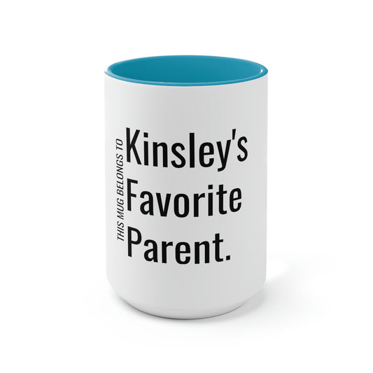 Kinsley's Favorite Parent. Two-Tone Coffee Mugs, 15oz