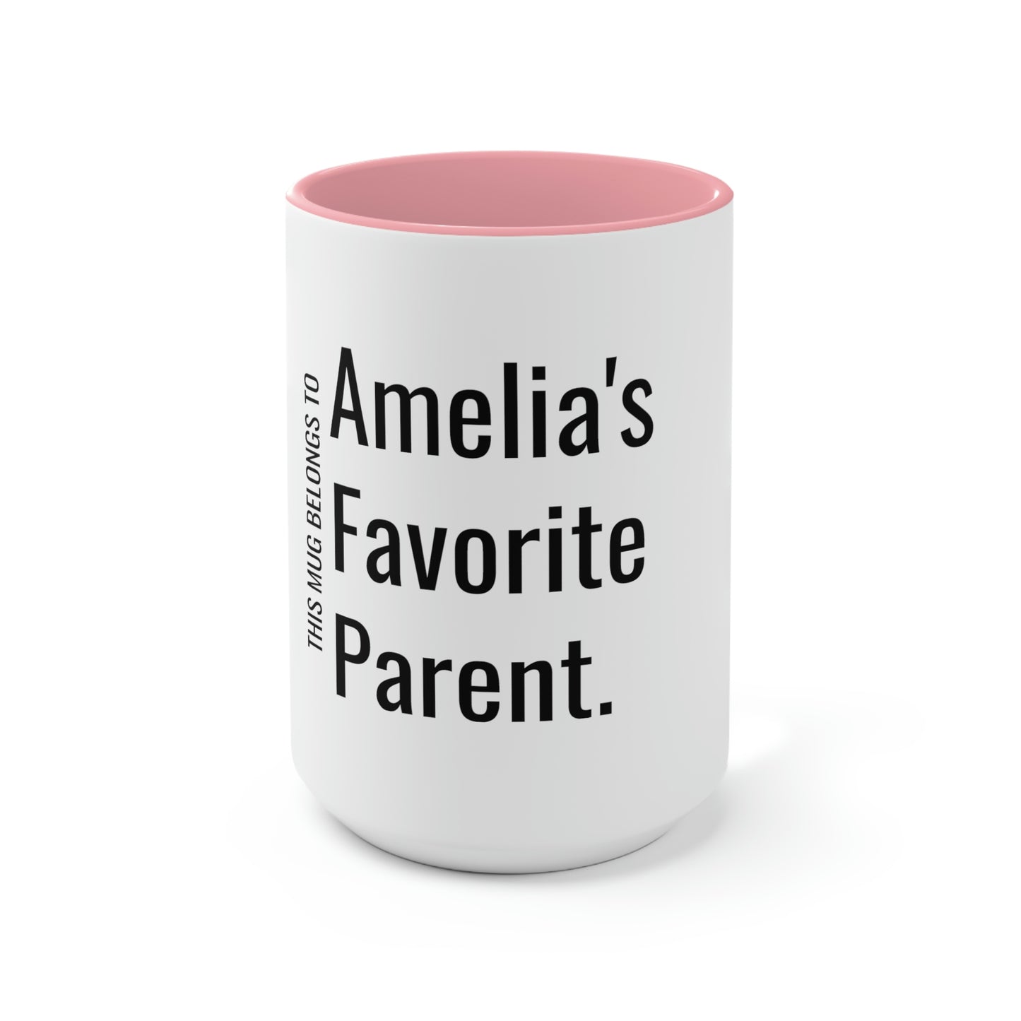 Amelia's Favorite Parent. Two-Tone Coffee Mugs, 15oz