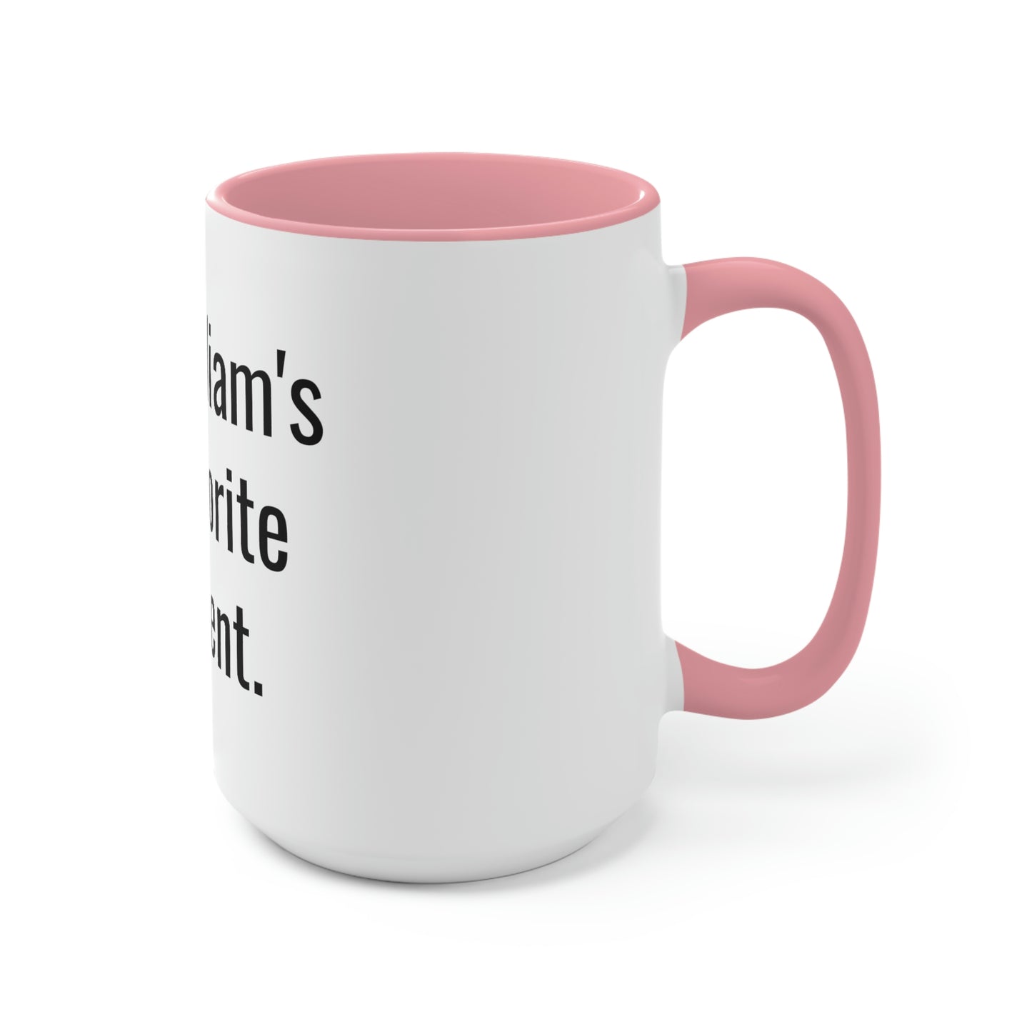 William's Favorite Parent. Two-Tone Coffee Mugs, 15oz