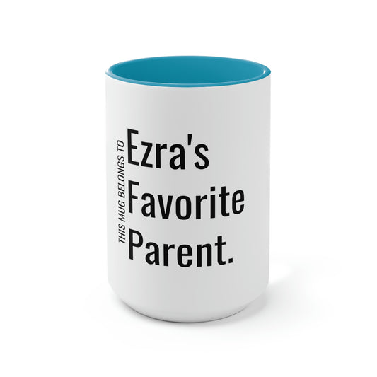 Ezra's Favorite Parent. Two-Tone Coffee Mugs, 15oz