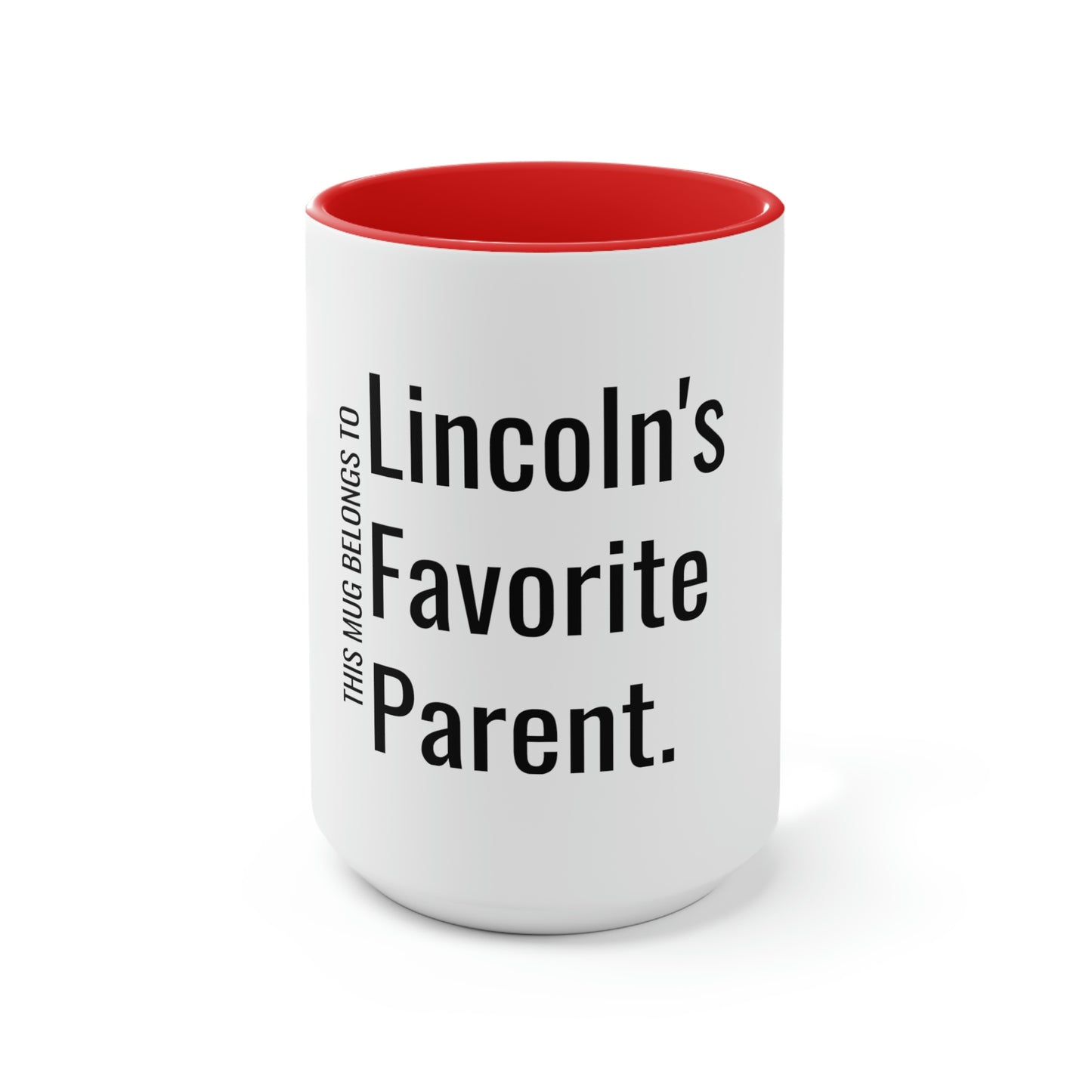 Lincoln's Favorite Parent. Two-Tone Coffee Mugs, 15oz