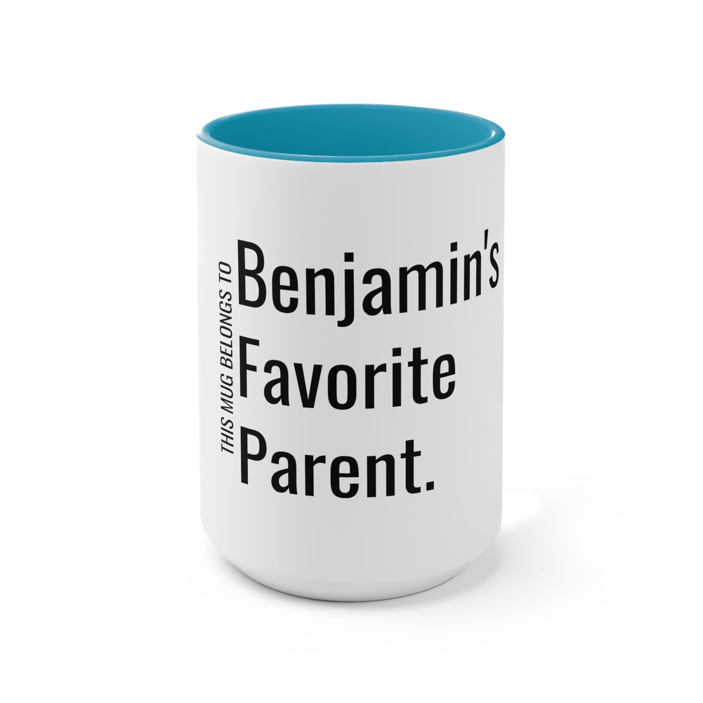 Benjamin's Favorite Parent. Two-Tone Coffee Mugs, 15oz
