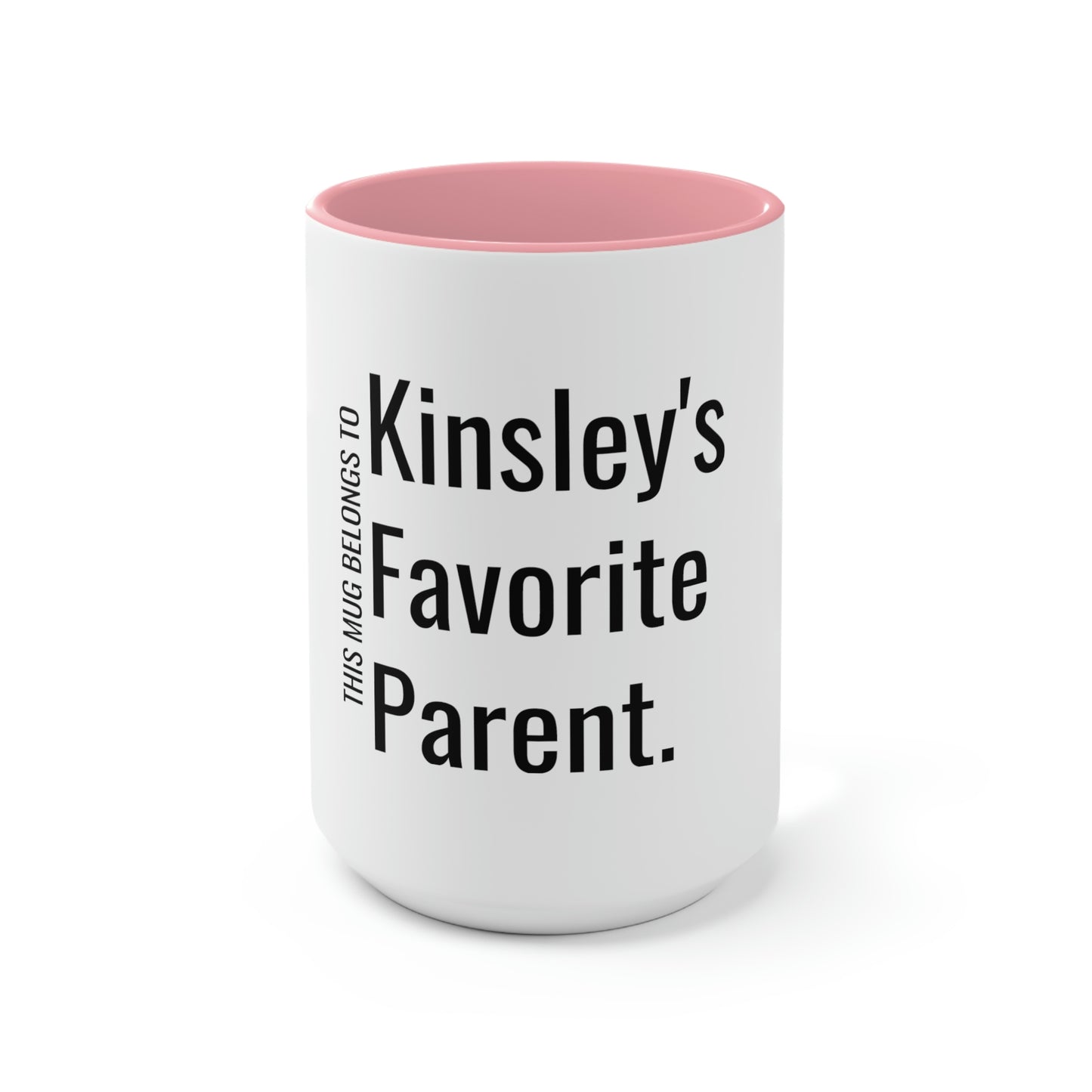 Kinsley's Favorite Parent. Two-Tone Coffee Mugs, 15oz