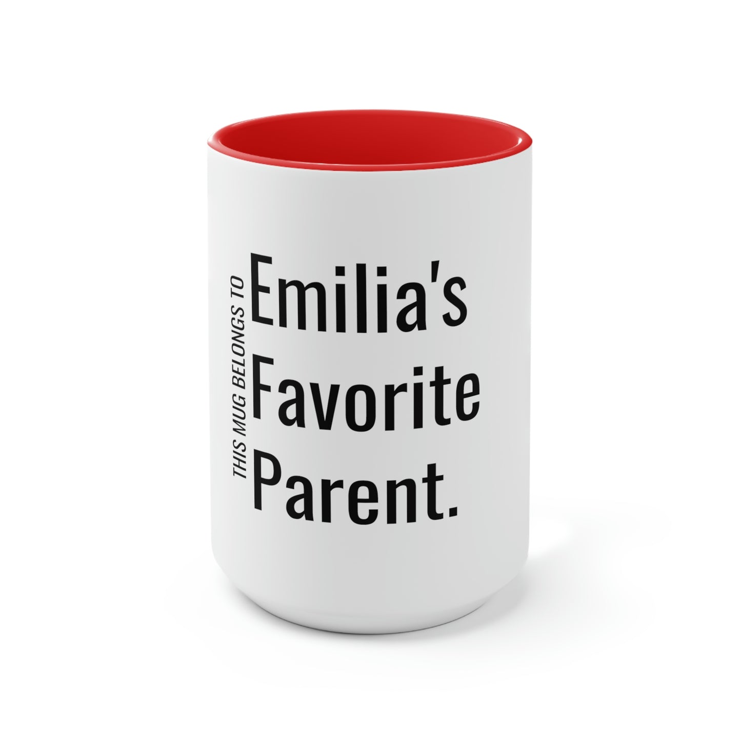 Emilia's Favorite Parent. Two-Tone Coffee Mugs, 15oz