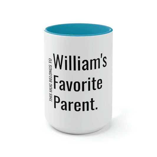 William's Favorite Parent. Two-Tone Coffee Mugs, 15oz