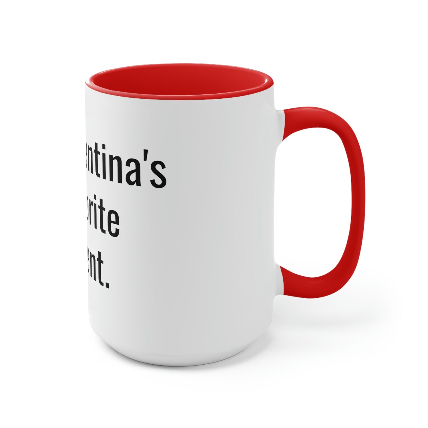 Valentina's Favorite Parent. Two-Tone Coffee Mugs, 15oz