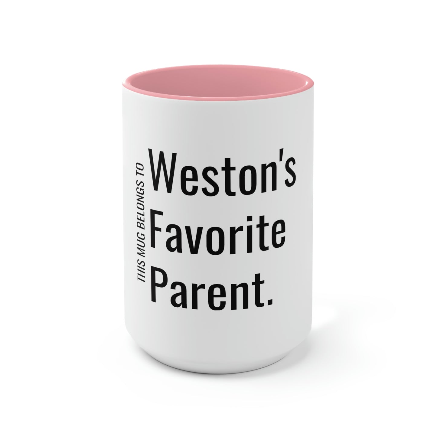 Weston's Favorite Parent. Two-Tone Coffee Mugs, 15oz