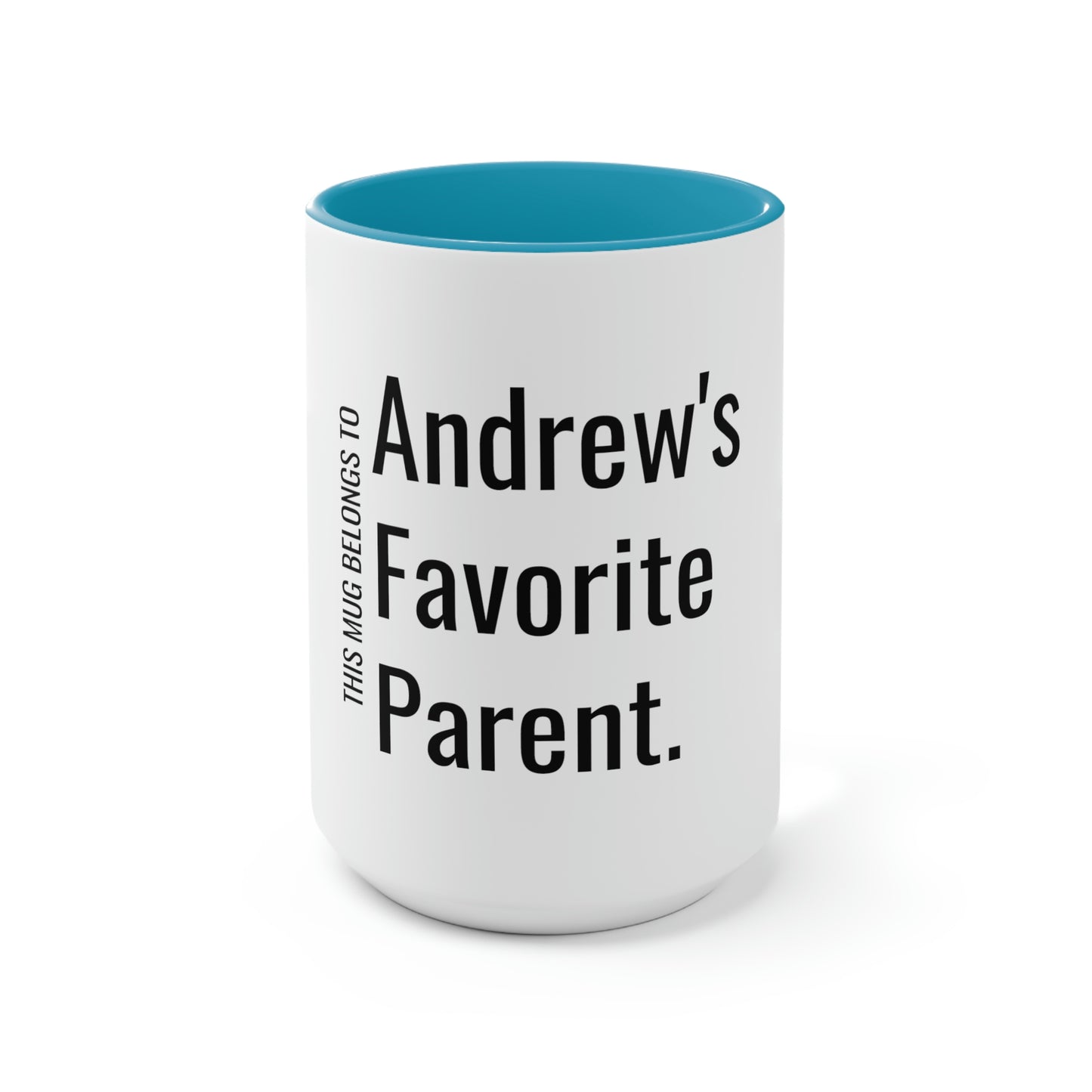 Andrew's Favorite Parent. Two-Tone Coffee Mugs, 15oz