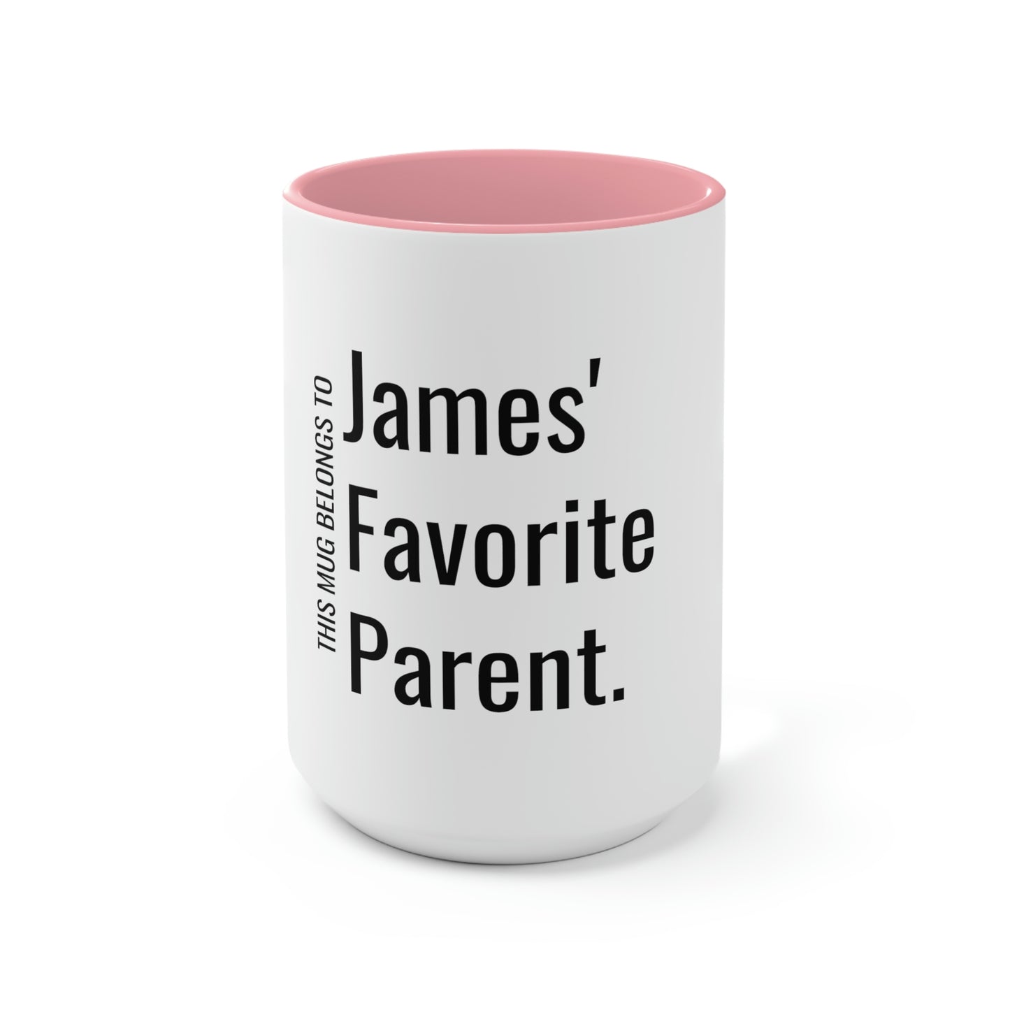 James' Favorite Parent. Two-Tone Coffee Mugs, 15oz