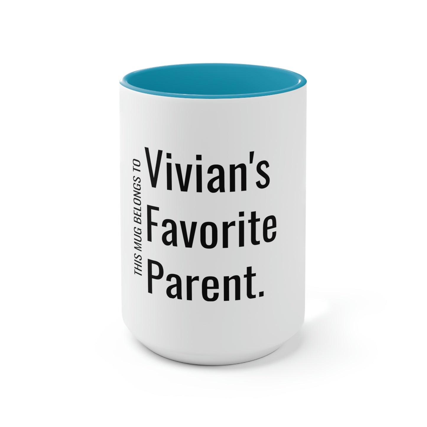 Vivian's Favorite Parent. Two-Tone Coffee Mugs, 15oz