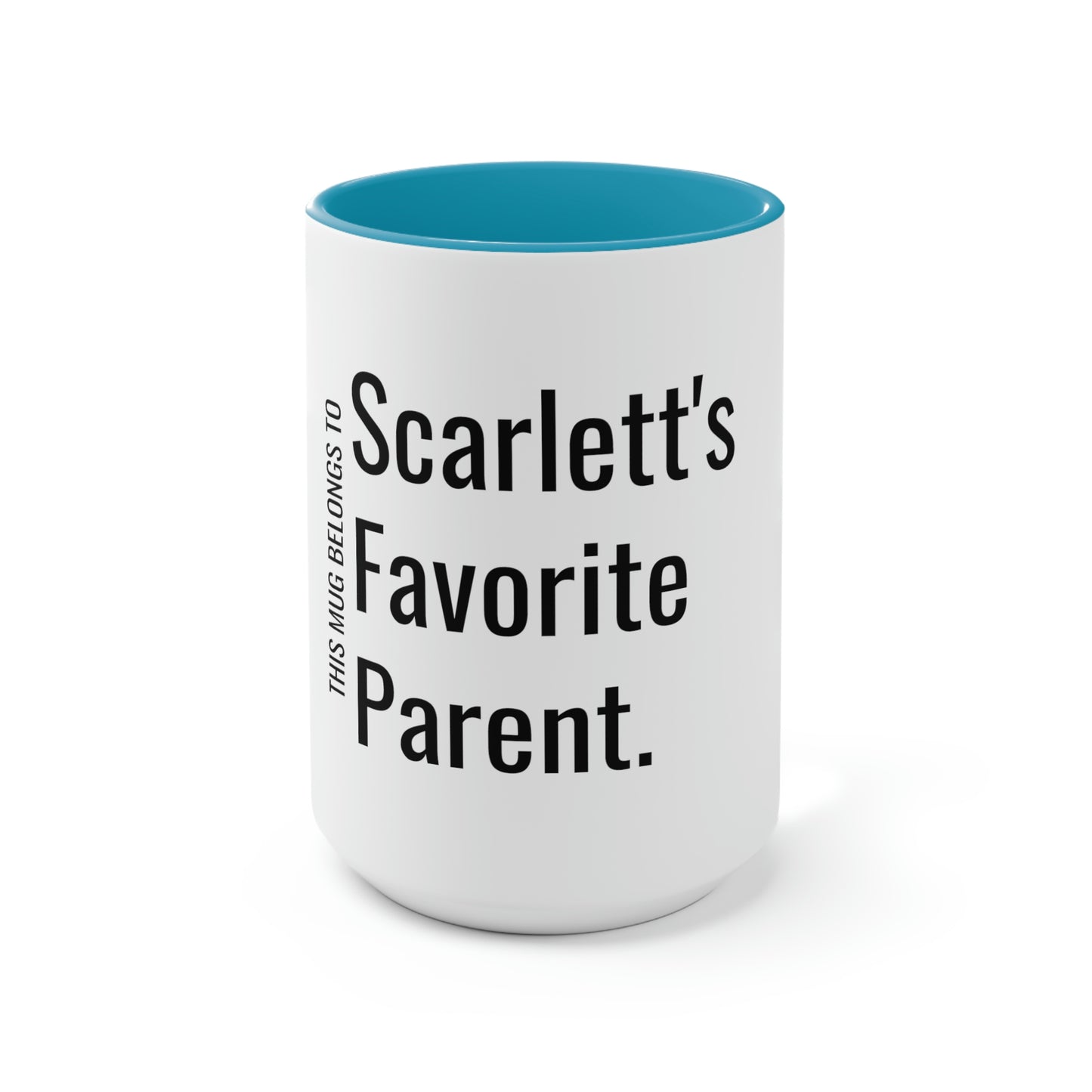 Scarlett's Favorite Parent. Two-Tone Coffee Mugs, 15oz