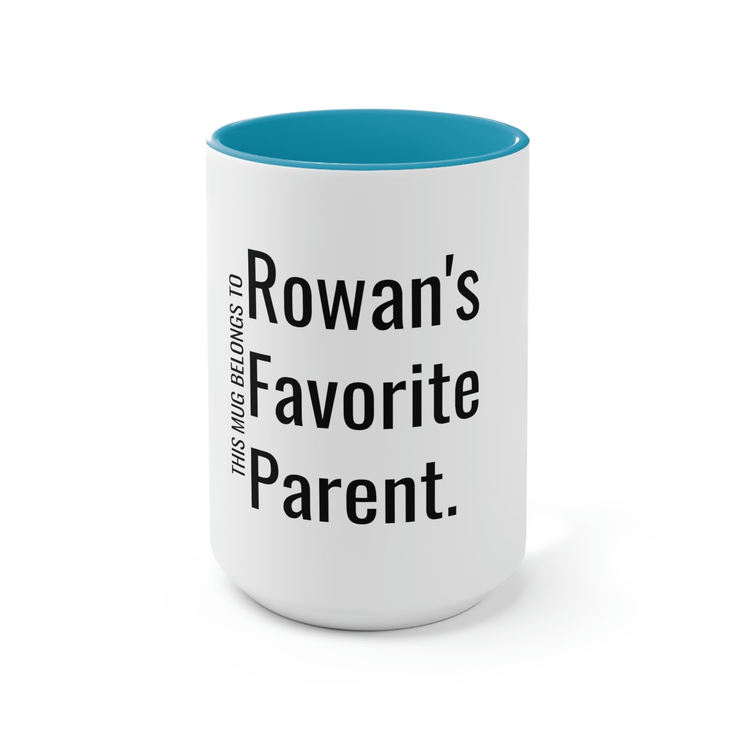 Rowan's Favorite Parent. Two-Tone Coffee Mugs, 15oz