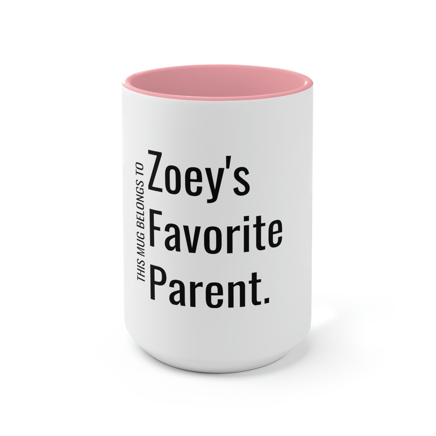 Zoey's Favorite Parent. Two-Tone Coffee Mugs, 15oz