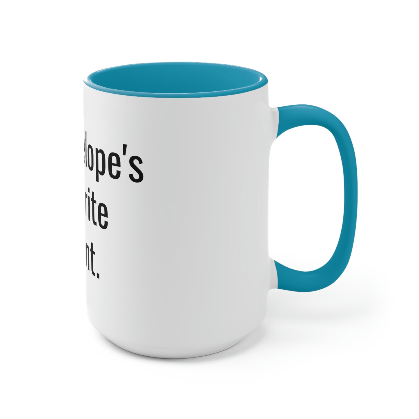 Penelope's Favorite Parent. Two-Tone Coffee Mugs, 15oz