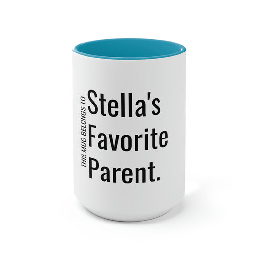 Stella's Favorite Parent. Two-Tone Coffee Mugs, 15oz