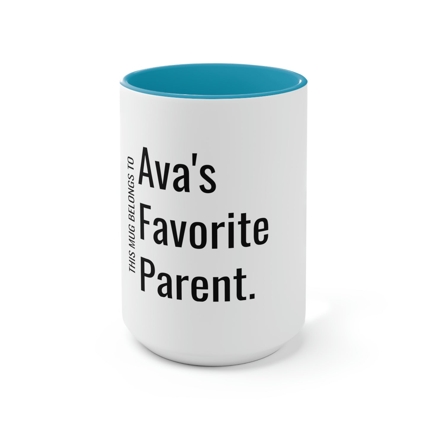 Ava's Favorite Parent. Two-Tone Coffee Mugs, 15oz
