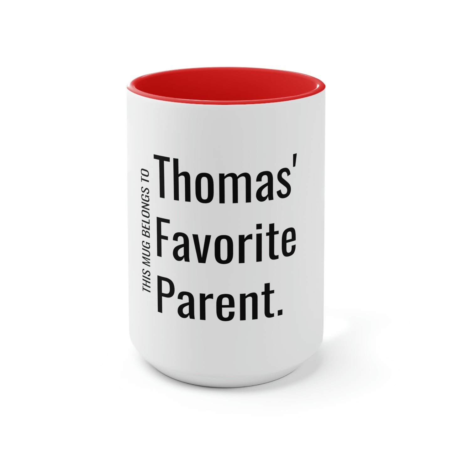 Thomas' Favorite Parent. Two-Tone Coffee Mugs, 15oz