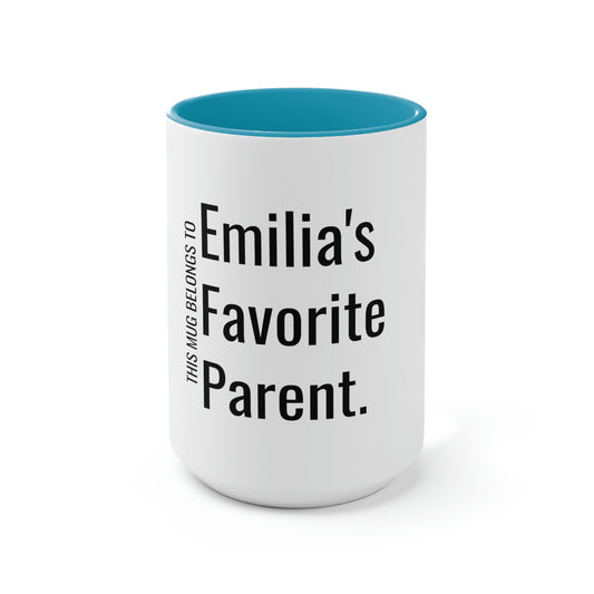Emilia's Favorite Parent. Two-Tone Coffee Mugs, 15oz