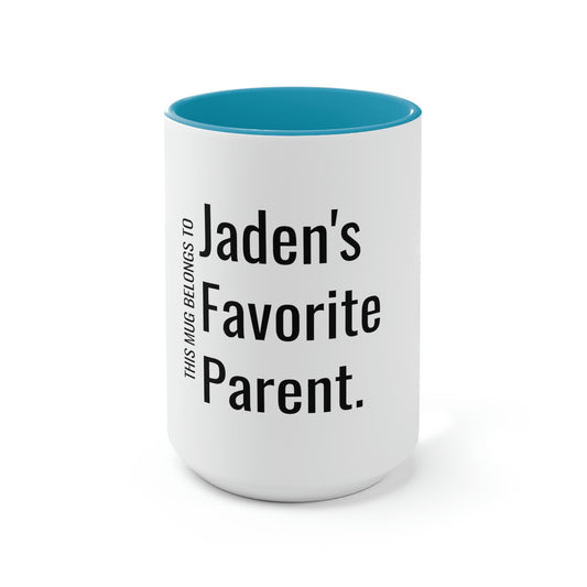 Jaden's Favorite Parent. Two-Tone Coffee Mugs, 15oz