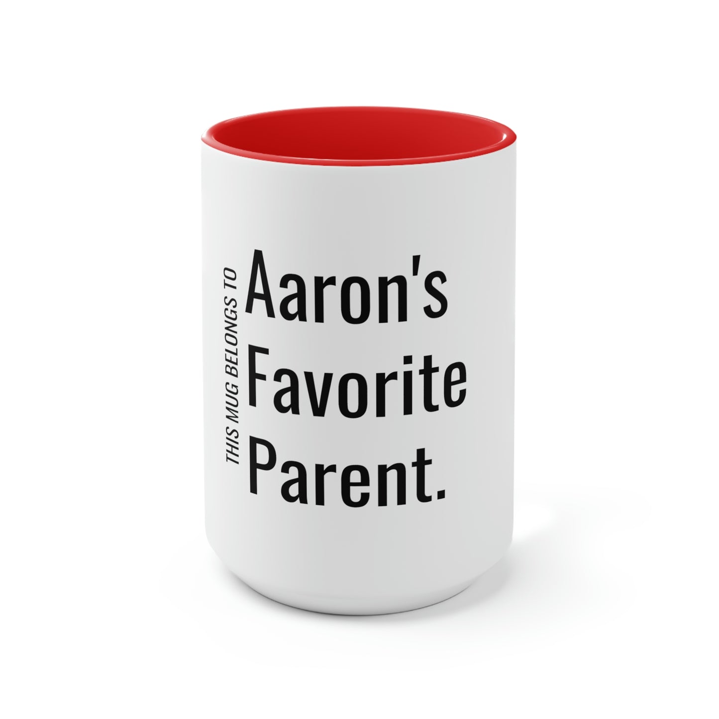 Aaron's Favorite Parent. Two-Tone Coffee Mugs, 15oz