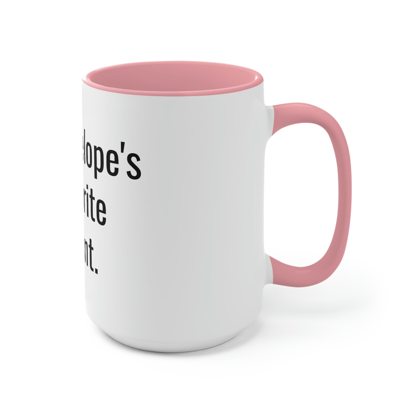 Penelope's Favorite Parent. Two-Tone Coffee Mugs, 15oz