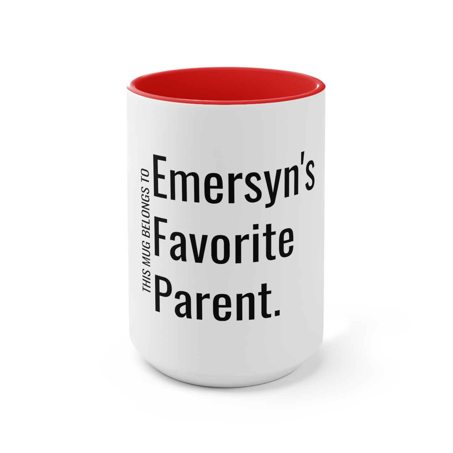 Emersyn's Favorite Parent. Two-Tone Coffee Mugs, 15oz