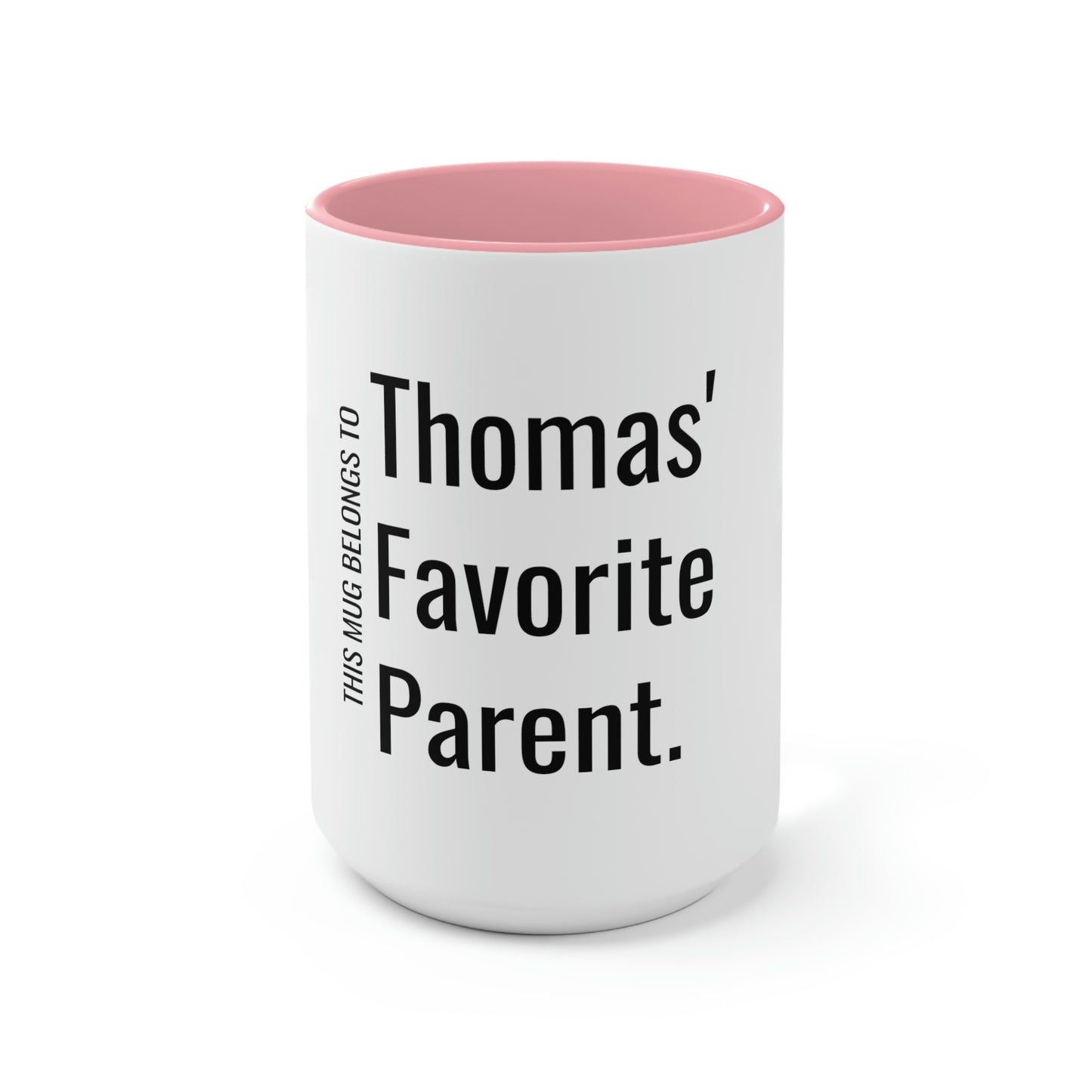 Thomas' Favorite Parent. Two-Tone Coffee Mugs, 15oz