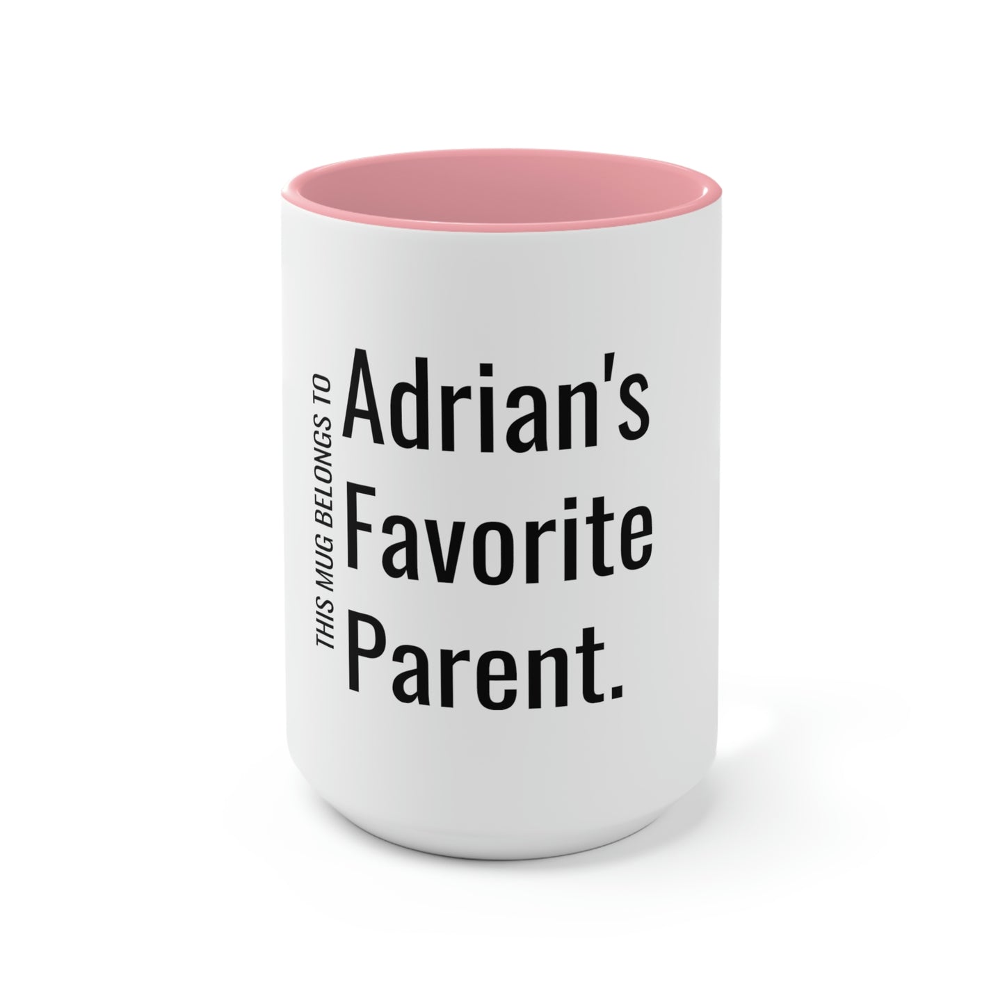 Adrian's Favorite Parent. Two-Tone Coffee Mugs, 15oz