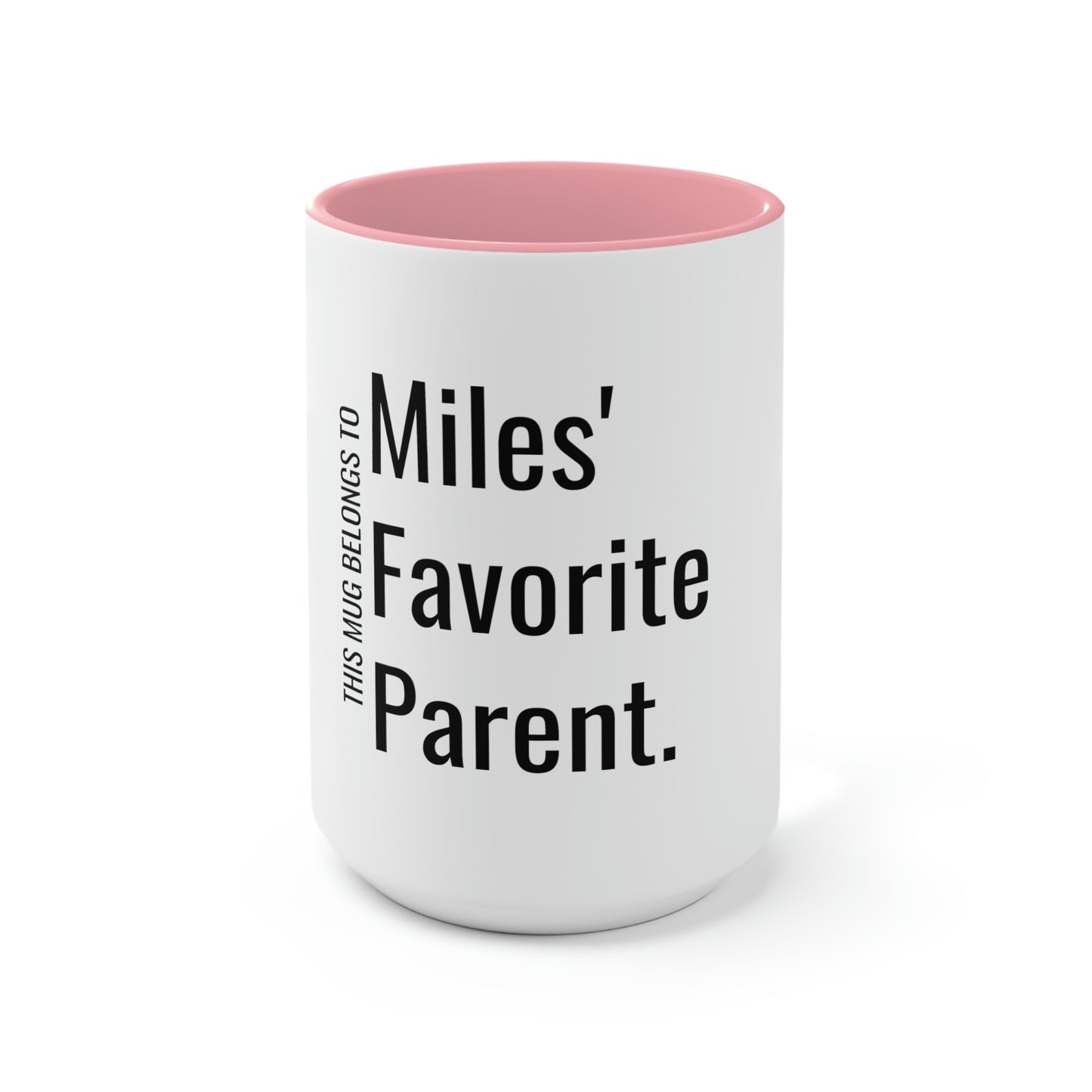 Miles' Favorite Parent. Two-Tone Coffee Mugs, 15oz