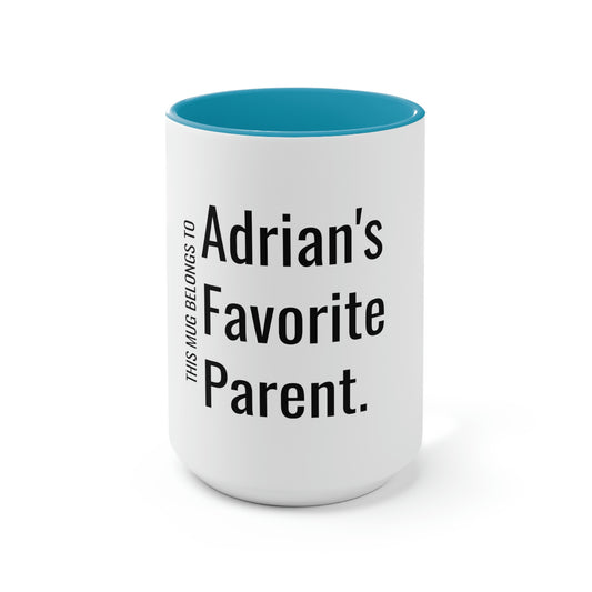 Adrian's Favorite Parent. Two-Tone Coffee Mugs, 15oz