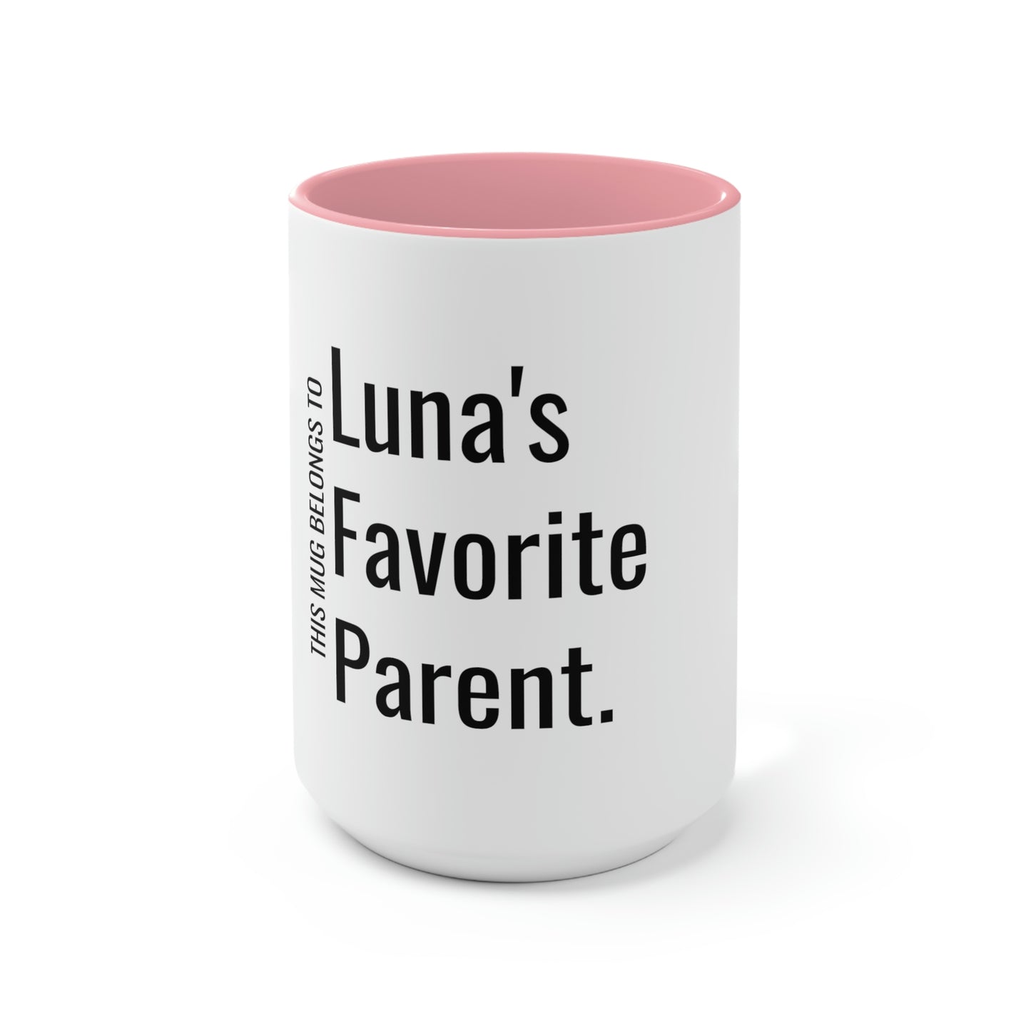 Luna's Favorite Parent. Two-Tone Coffee Mugs, 15oz