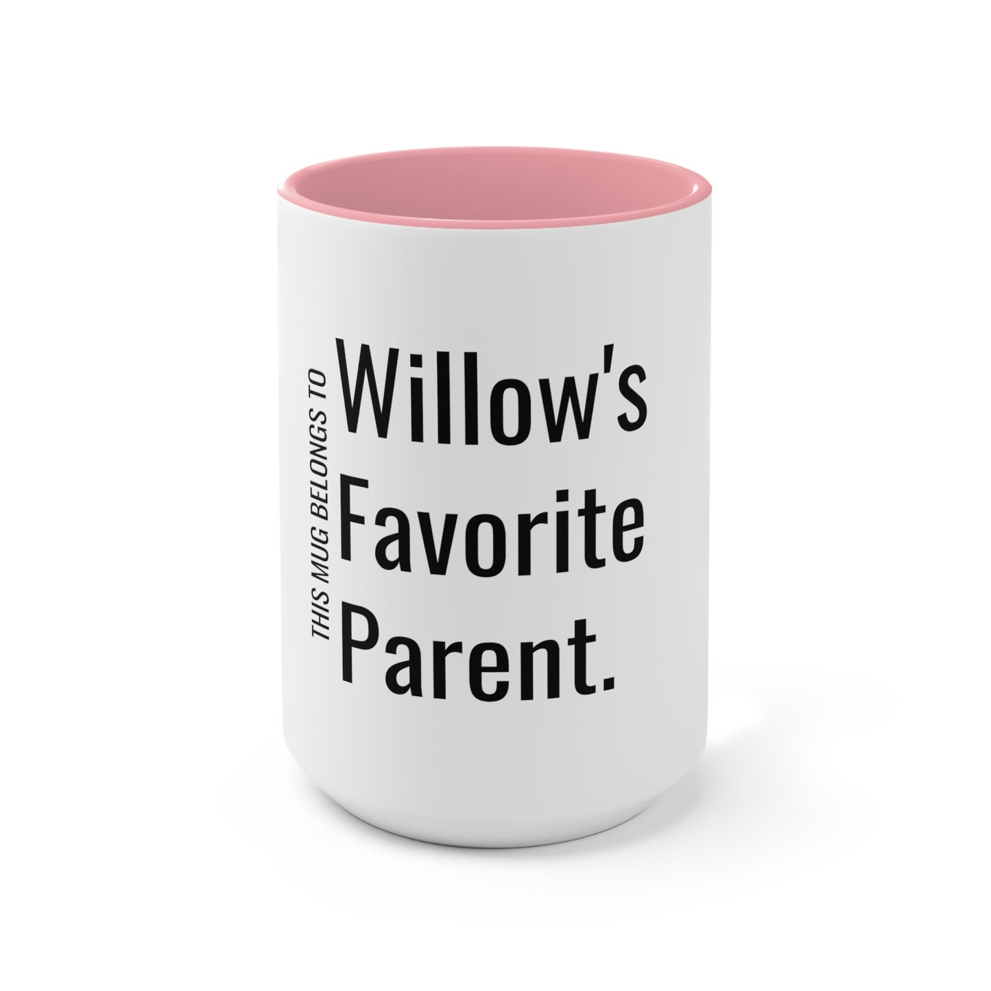 Willow's Favorite Parent. Two-Tone Coffee Mugs, 15oz