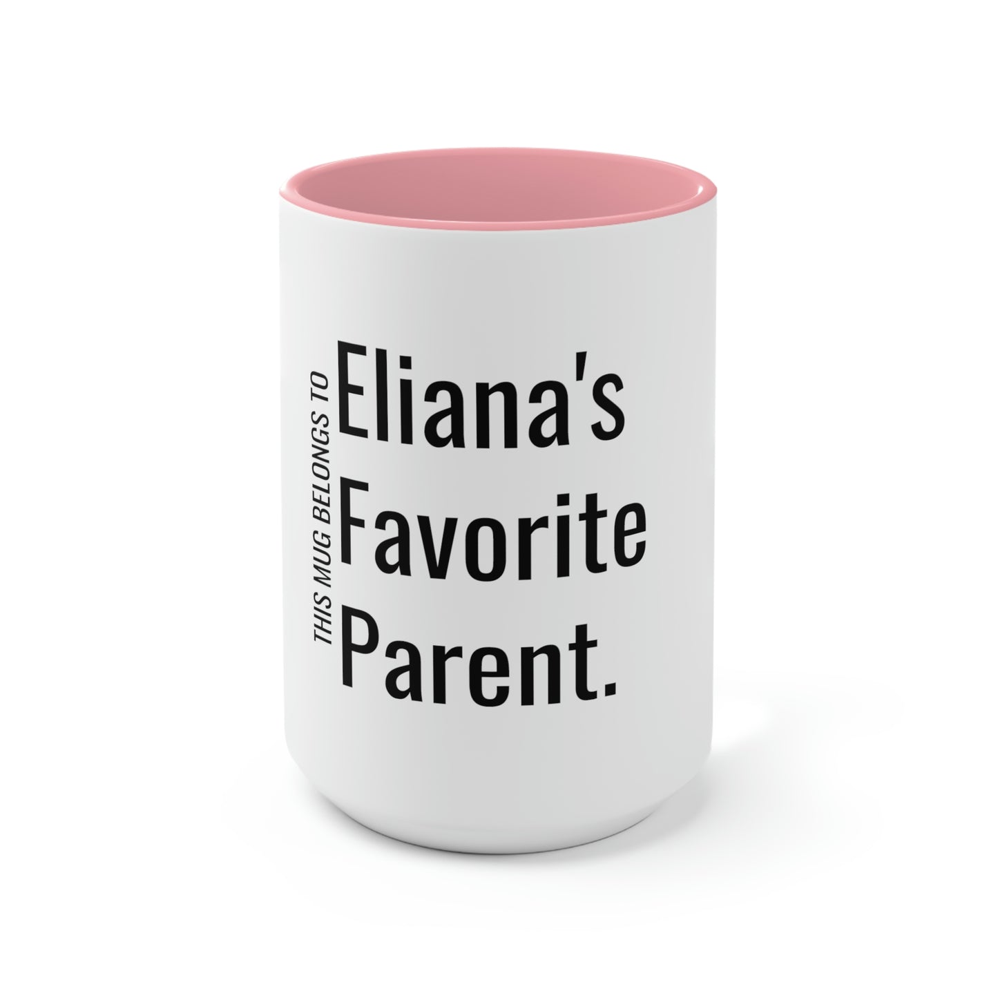 Eliana's Favorite Parent. Two-Tone Coffee Mugs, 15oz