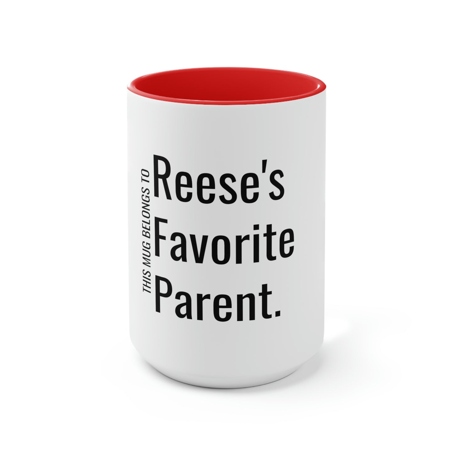 Reese's Favorite Parent. Two-Tone Coffee Mugs, 15oz